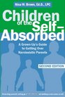 Children of the Self-absorbed: A Grown-up's Guide to Getting over Narcissistic Parents
