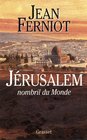 Jerusalem nombril du monde