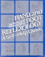 Hand and Foot Reflexology A SelfHelp Guide