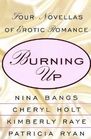 Burning Up: The Flame / The Wedding Night / Burn, Inc. / Possessing Julia