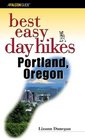 Best Easy Day Hikes Portland, Oregon (Best Easy Day Hikes Series)