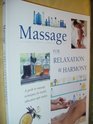 Massage for Relaxation  Harmony