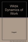 Wkbk Dynamics of Work