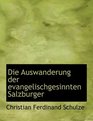 Die Auswanderung der evangelischgesinnten Salzburger