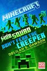Minecraft Mob Squad Don't Fear the Creeper An Official Minecraft Novel