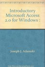 Introductory Microsoft Access 20 for Windows