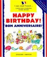 Happy Birthday  Bon Anniversaire