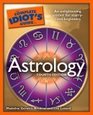 The Complete Idiot's Guide to Astrology 4th Edition