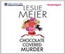 Chocolate Covered Murder A Lucy Stone Mystery