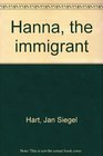 Hanna the immigrant