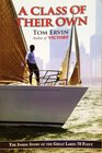 A Class of Their Own The Inside Story of the Great Lakes 70 Fleet 2008 publication