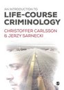 An Introduction to LifeCourse Criminology
