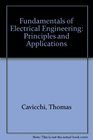 Fundamentals of Electrical Engineering Principles and Applications