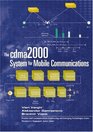 The cdma2000 System for Mobile Communications  3G Wireless Evolution