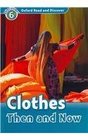 Oxford Read and Discover Level 6 Clothes Then and Now Audio CD Pack