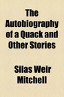 The Autobiography of a Quack and Other Stories