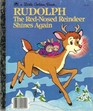 Rudolph the Red-Nosed Reindeer Shines Again (Little Golden Book)