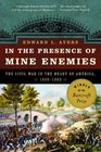 In the Presence of Mine Enemies: The Civil War in the Heart of America, 1859-1863