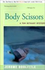 Body Scissors A Tom Bethany Mystery