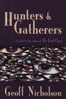 Hunters and Gatherers  A Novel