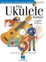 Play Ukulele Today Level Two