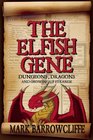 The Elfish Gene Dungeons Dragons and Growing Up Strange