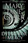 Dying for Mercy (Sunrise Suspense Society, Bk 3)