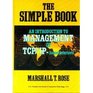 The Simple Book An Introduction to Management of TCP/IPBased Internets