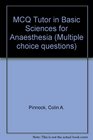 McQ Tutor Basic Sciences for Anesthesia