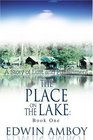 The Place on the Lake Book One A Story of Lust and Punishment