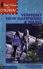 Best Hikes With Children Vermont, New Hampshire  Maine (Best Hikes with Children)