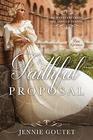A Faithful Proposal A Regency Romance