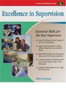 Excellence in Supervision Essential Skills for the New Supervisor