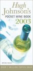 Hugh Johnson's Pocket Wine Book 2003 (Hugh Johnson's Pocket Wine Book)