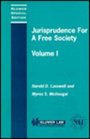 Jurisprudence For A Free Society Studies in Law Science and Policy