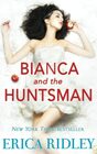 Bianca  the Huntsman