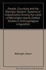 People Countries and the Rainbow Serpent Systems of Classification among the Lardil of Mornington Island