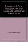 Assessment From Principles to Action