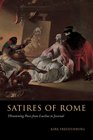 Satires of Rome Threatening Poses from Lucilius to Juvenal
