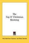 The Top O' Christmas Morning