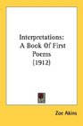 Interpretations A Book Of First Poems