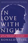 In Love With Night The American Romance With Robert Kennedy