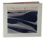 Supreme Instants The Photography of Edward Weston