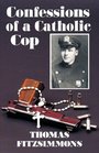 Confessions of a Catholic Cop