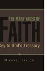 The Many Faces of Faith Key to God's Treasury