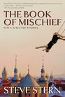The Book of Mischief New and Selected Stories