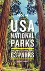 Moon USA National Parks The Complete Guide to All 63 Parks