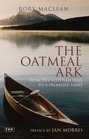 The Oatmeal Ark From the Scottish Isles to a Promised Land