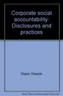 Corporate social accountability Disclosures and practices