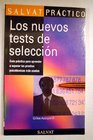 Los Nuevos Tests de Seleccion